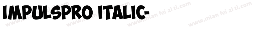ImpulsPro Italic字体转换